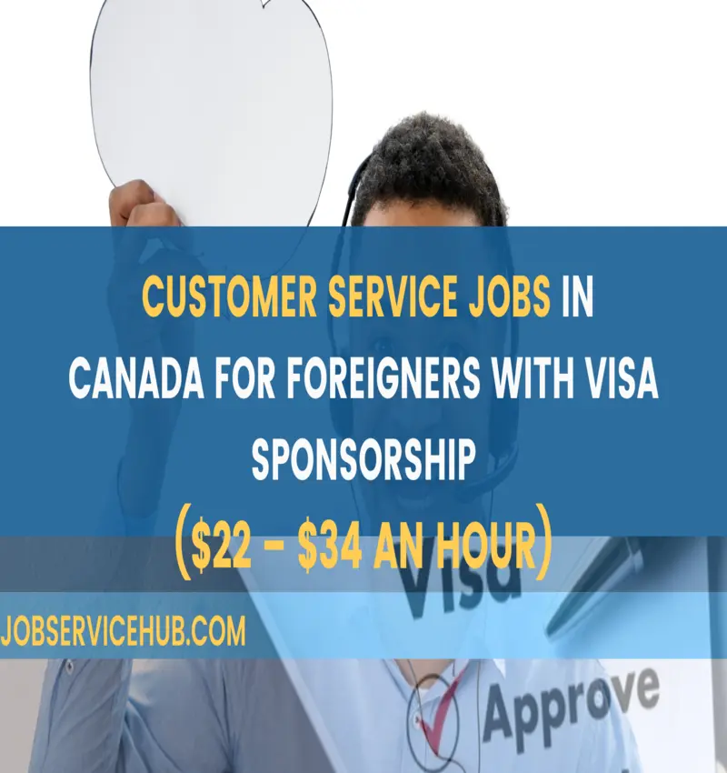 Customer Service Jobs in Canada 2024: Visa-Sponsored for Foreigners