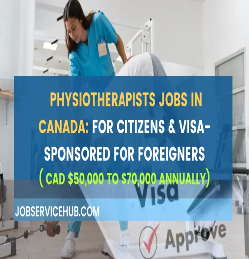 Physiotherapists Jobs in Canada: FOR CITIZENS & Visa-Sponsored for Foreigners